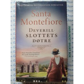 Santa Montefiore - Deverillslottets dtre (I)