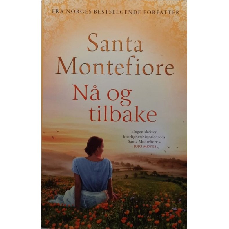 Santa Montefiore - N� og tilbake (Innbundet)