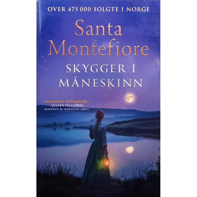 Santa Montefiore - Skygger i mneskinn - Innbundet
