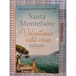 Santa Montefiore - Valentinas siste reise (I)