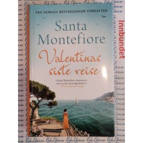 Santa Montefiore - Valentinas siste reise (Innbundet)