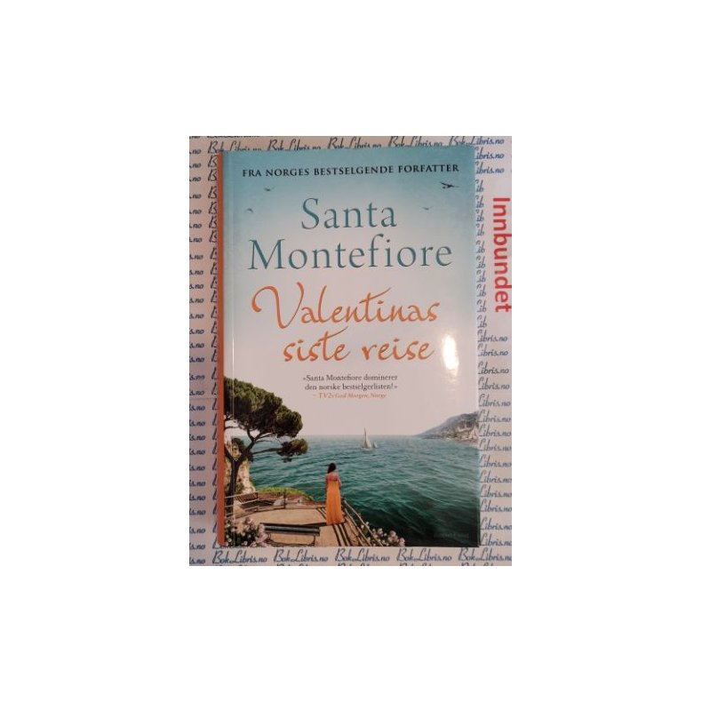 Santa Montefiore - Valentinas siste reise (Innbundet)