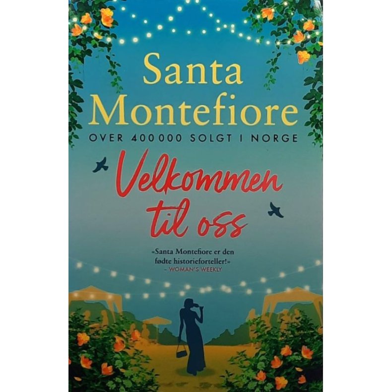 Santa Montefiore - Velkommen til oss (Innbundet)
