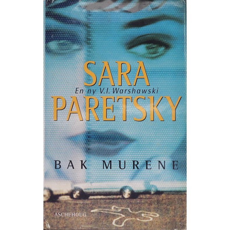 Sara Paretsky - Bak murene