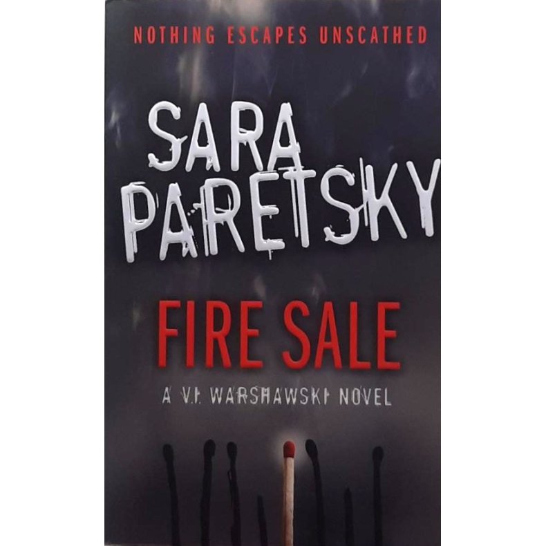 Sara Paretsky - Fire Sale