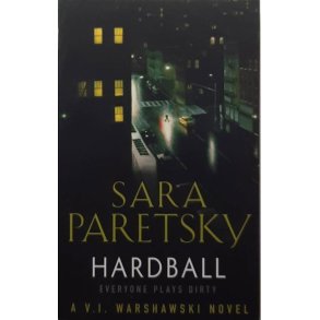 Sara Paretsky - Hardball