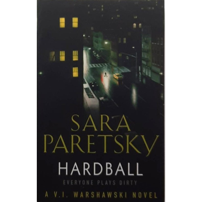 Sara Paretsky - Hardball