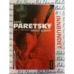 Sara Paretsky - Intet glemt (I)