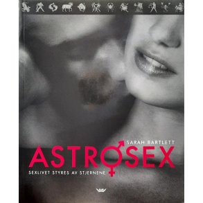 Sarah Bartlett - Astrosex - Sexlivet styres av stjernene