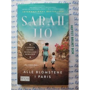Sarah Jio - Alle blomstene i Paris (Mykp)