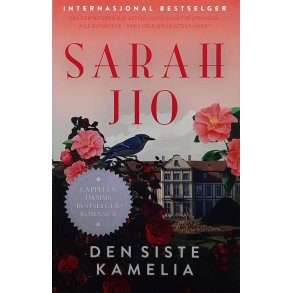 Sarah Jio - Den siste Kamelia