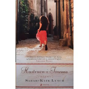 Sarah-Kate Lynch - Hustruen i Toscana - Innbundet