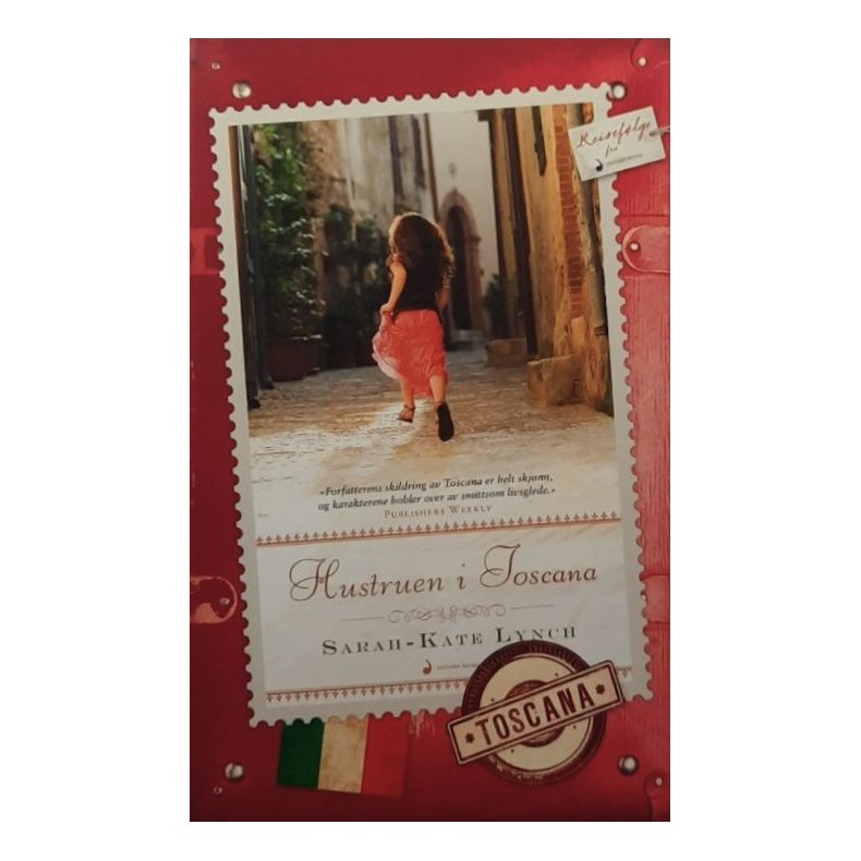 Sarah-Kate Lynch - Hustruen i Toscana (Heftet)