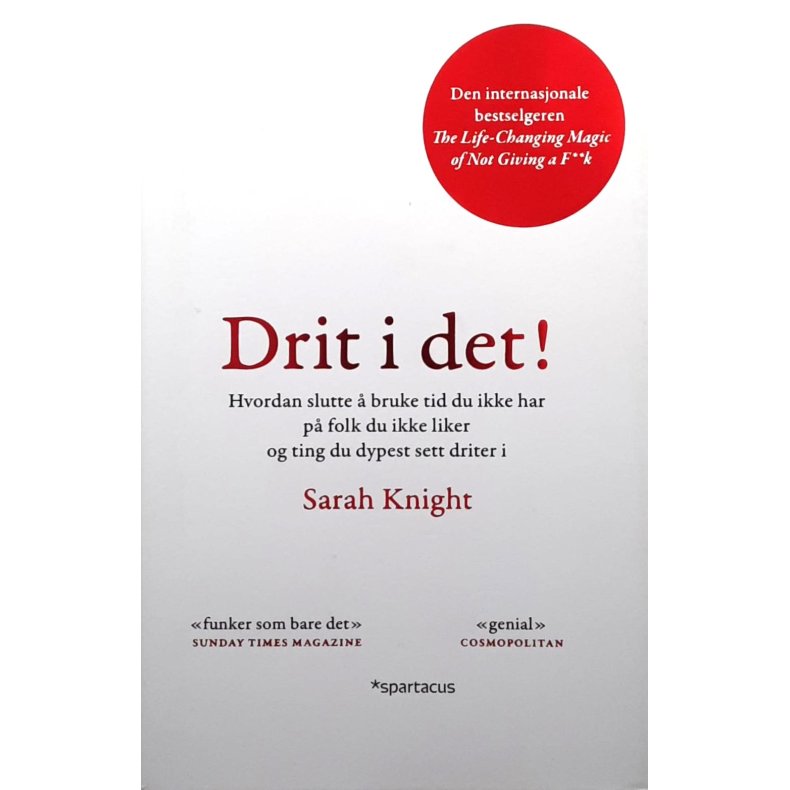 Sarah Knight - Drit i det! - Innbundet
