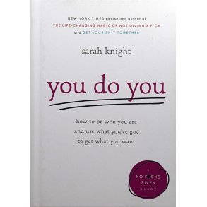 Sarah Knight - You Do You