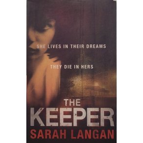Sarah Langan - The Keeper