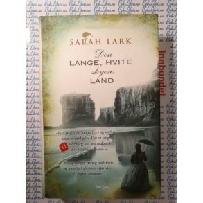 Sarah Lark - Den lange, hvite skyens land