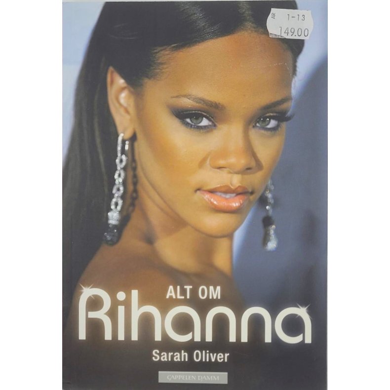 Sarah Oliver - Alt om Rihanna