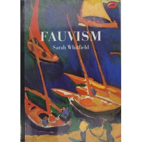 Sarah Whitfield - Fauvism