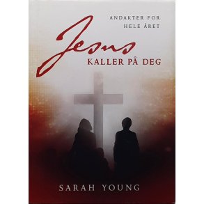 Sarah Young - Jesus kaller p� deg