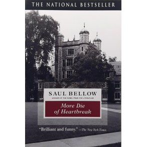 Saul Bellow - More Die of Heartbreak (Heftet)