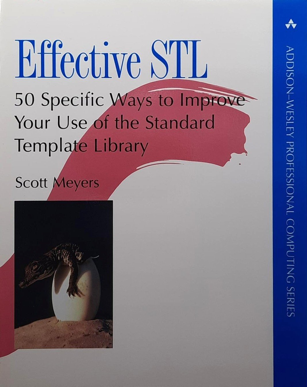 Scott Meyers - Effective STL: 50 Specific ways to improve your use of ...