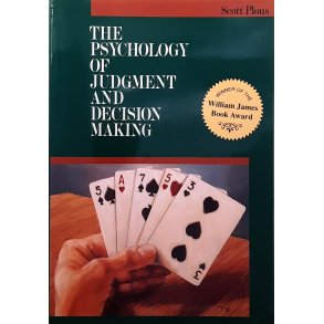 Scott Plous - The Psychology of Judgment and Decision Making (Heftet)