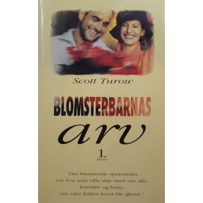 Scott Turow - Blomsterbarnas arv 1