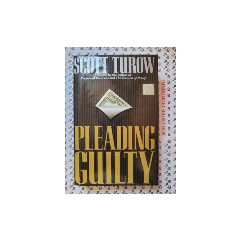 Scott Turow - Pleading Guilty