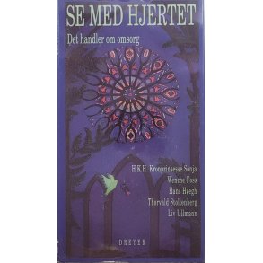 Se med hjertet - Det handler om omsorg