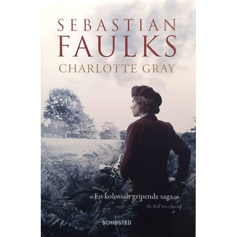 Sebastian Faulks - Charlotte Gray (Innbundet)