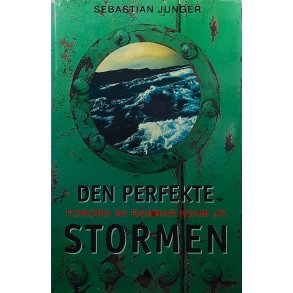 Sebastian Junger - Den perfekte stormen (Innbundet)