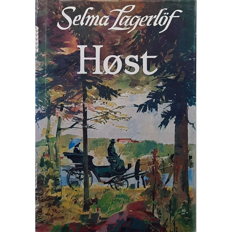 Selma Lagerl�f - H�st (Innbundet)