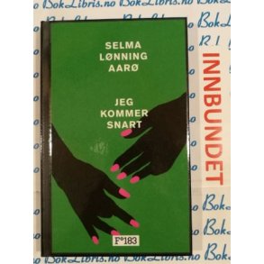 Selma Lnning Aar - Jeg kommer snart (I)