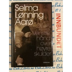 Selma Lnning Aar - Venstre hnd over hyre skulder (I)