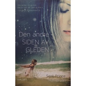 Ser Prince Halverson - Den andre siden av gleden