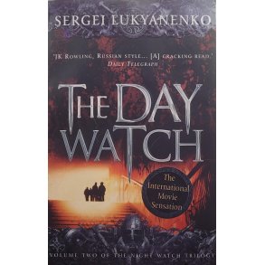 Sergei Lukyanenko - The Day Watch (The Night Watch #2)