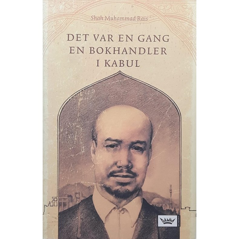 Shah Muhammad Rais - Det var en gang en bokhandler i Kabul