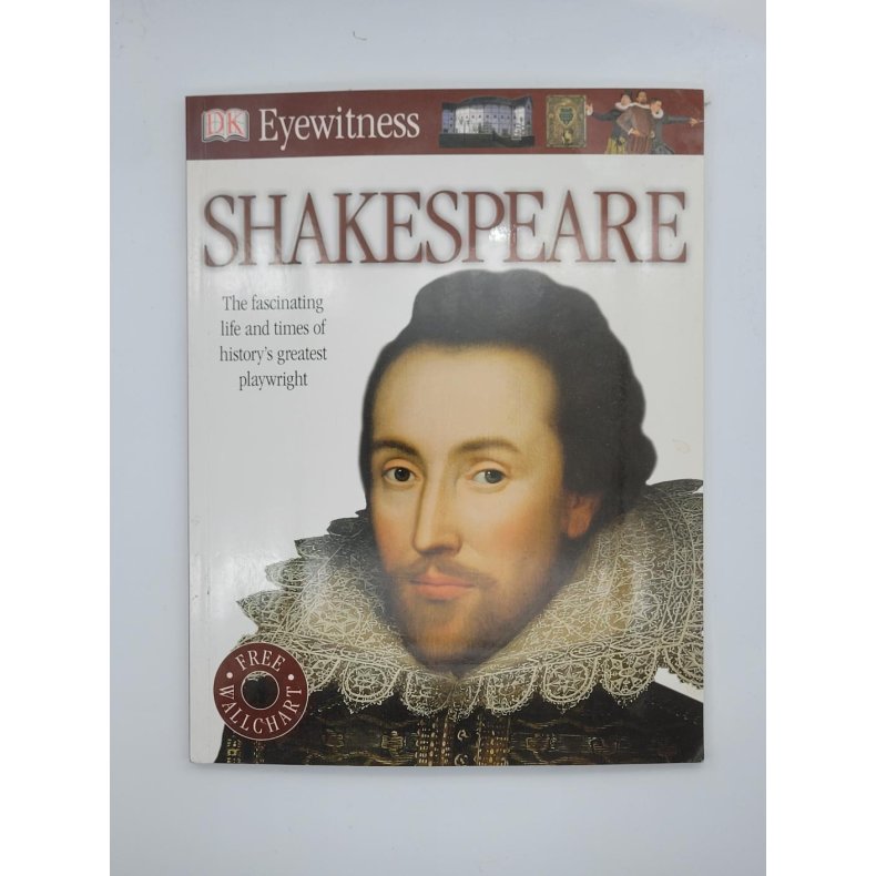 Shakespeare - The fascinating life and times of history's greatest playwright