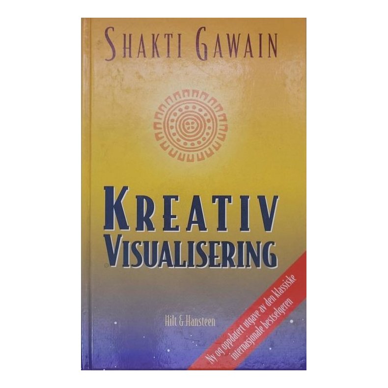 Shakti Gawain - Kreativ visualisering