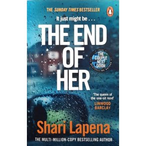 Shari Lapena - The End of Her (Heftet)