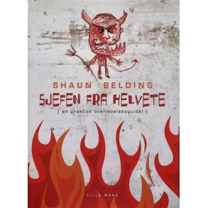 Shaun Beldig - Sjefen fra helvete (Innbundet)