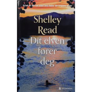 Shelley Read - Dit elven frer deg