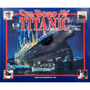 Shelley Tanaka - Om bord p� Titanic (Innbundet)