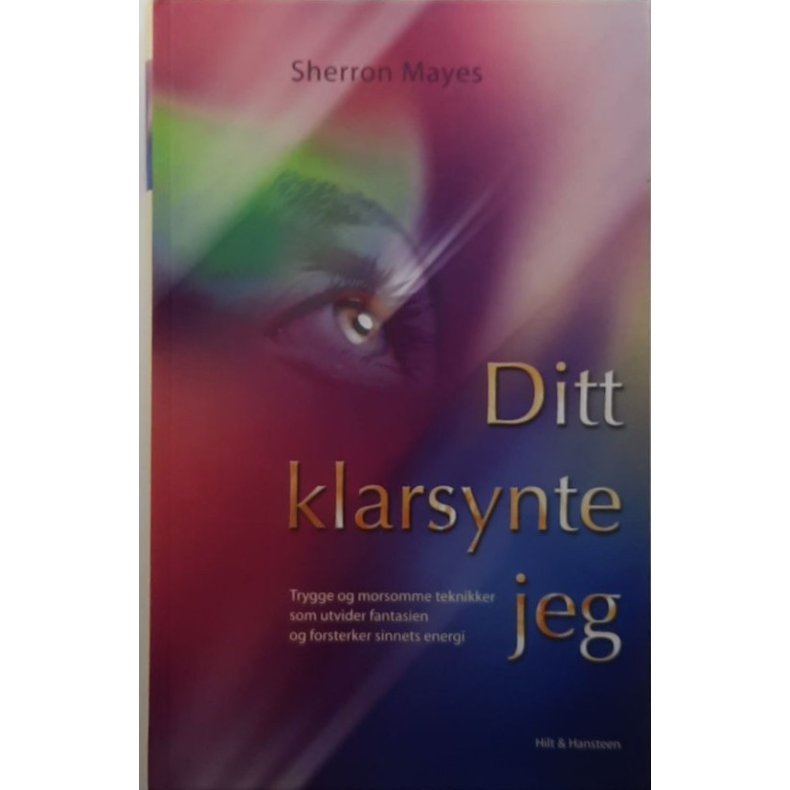 Sherron Mayes - Ditt klarsynte jeg (Innbundet)