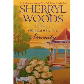 Sherryl Woods - Velkommen til Serenity (Heftet)