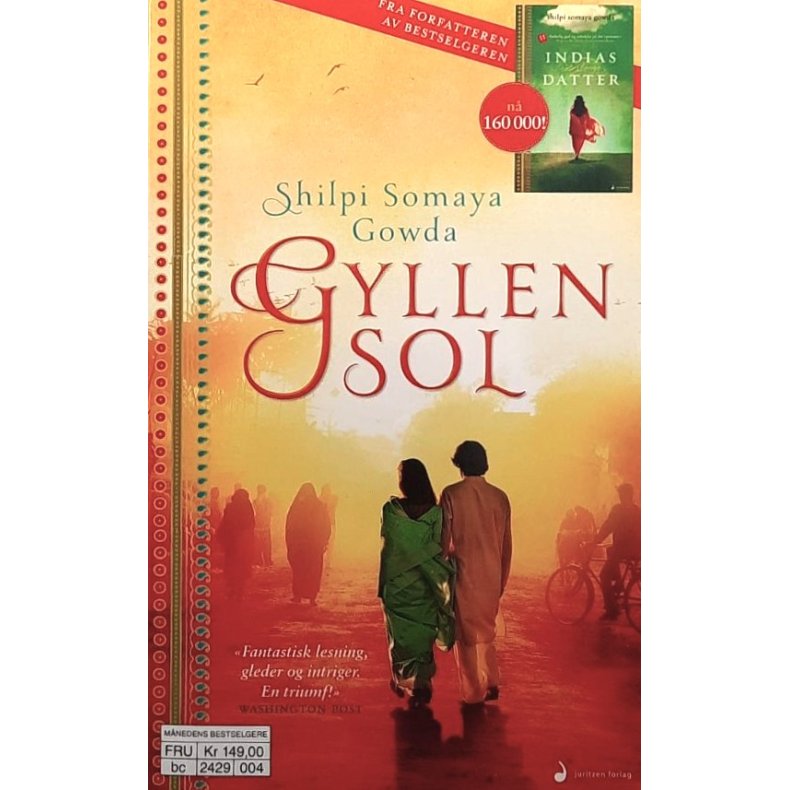 Shilpi Somaya Gowda - Gyllen sol (Heftet)