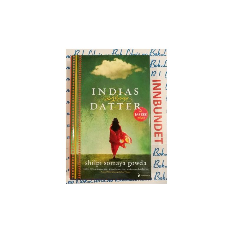 Shilpi Somaya Gowda - Indias datter (Innbundet)