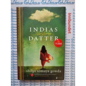 Shilpi Somaya Gowda - Indias datter
