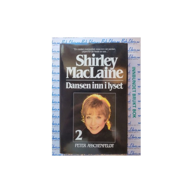 Shirley MacLaine - Dansen inn i lyset 2